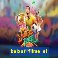 baixar filme el dorado (1966 dublado)